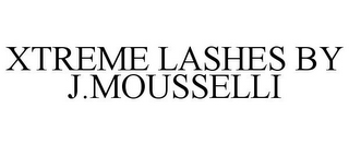 XTREME LASHES BY J.MOUSSELLI