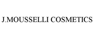 J.MOUSSELLI COSMETICS