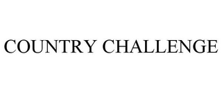 COUNTRY CHALLENGE