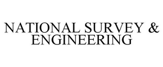 NATIONAL SURVEY & ENGINEERING