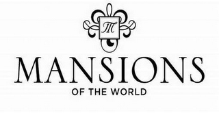 M MANSIONS OF THE WORLD