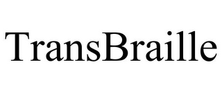 TRANSBRAILLE