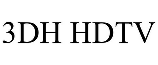 3DH HDTV