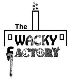 THE WACKY FACTORY