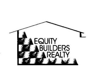 EQUITY BUILDERS REALTY