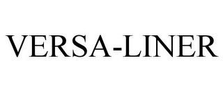 VERSA-LINER
