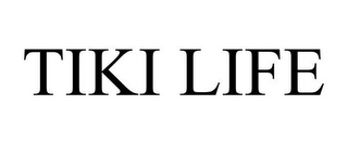 TIKI LIFE