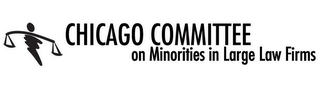 CHICAGO COMMITTEE ON MINORITIES IN LARGE LAW FIRMS