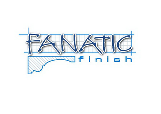 FANATIC FINISH