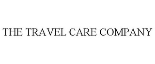 THE TRAVEL CARE COMPANY