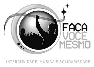 FACA VOCE MESMO INTERATIVIDADE, MÚSICA E SOLIDARIEDADE