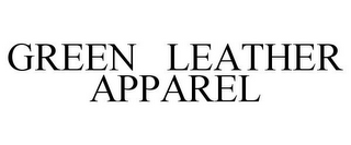 GREEN LEATHER APPAREL