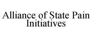 ALLIANCE OF STATE PAIN INITIATIVES