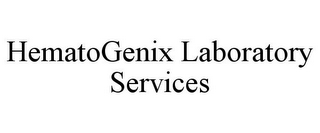 HEMATOGENIX LABORATORY SERVICES