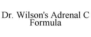 DR. WILSON'S ADRENAL C FORMULA