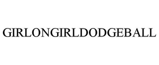 GIRLONGIRLDODGEBALL