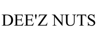 DEE'Z NUTS