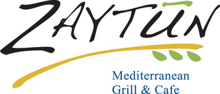 ZAYTUN MEDITERRANEAN GRILL & CAFE