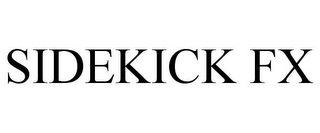 SIDEKICK FX