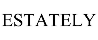 ESTATELY