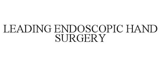 LEADING ENDOSCOPIC HAND SURGERY