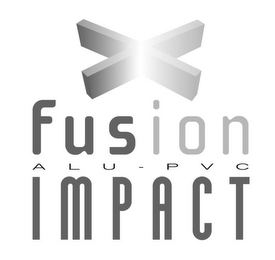 X FUSION ALU-PVC IMPACT