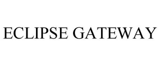 ECLIPSE GATEWAY