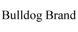 BULLDOG BRAND