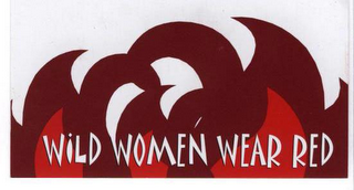 WILD WOMEN WEAR RED