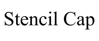 STENCIL CAP