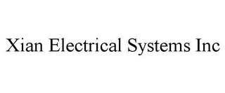 XIAN ELECTRICAL SYSTEMS INC