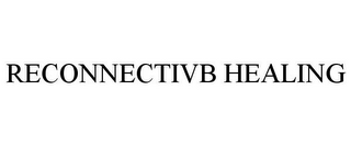RECONNECTIVB HEALING