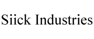 SIICK INDUSTRIES