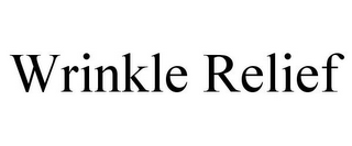 WRINKLE RELIEF