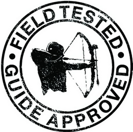 FIELD TESTED GUIDE APPROVED