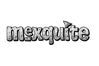 MEXQUITE