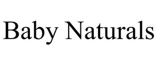 BABY NATURALS