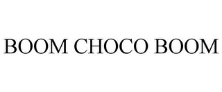 BOOM CHOCO BOOM