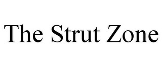 THE STRUT ZONE