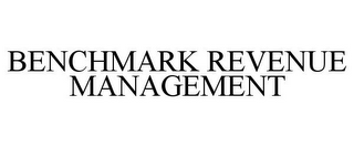 BENCHMARK REVENUE MANAGEMENT