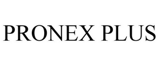 PRONEX PLUS