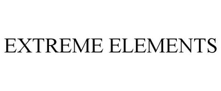 EXTREME ELEMENTS