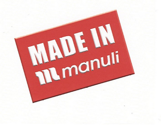 MADE IN M MANULI