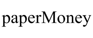 PAPERMONEY