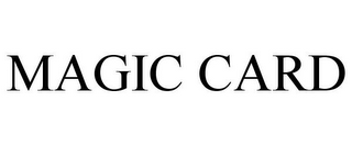 MAGIC CARD