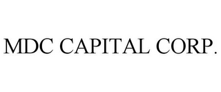 MDC CAPITAL CORP.