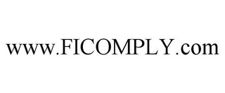 WWW.FICOMPLY.COM
