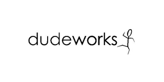 DUDEWORKS