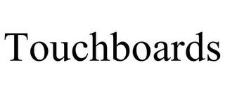 TOUCHBOARDS