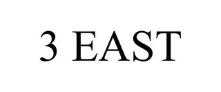 3 EAST